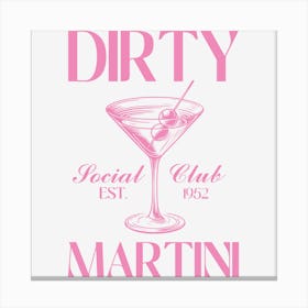 Dirty Social Club Martini Canvas Print