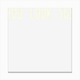 You Look Sus Canvas Print