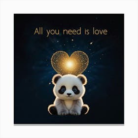 All You Need Is Love Canvas Print