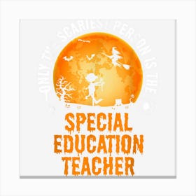 Halloween Special Education Teacher For Men & Women Canvas Print