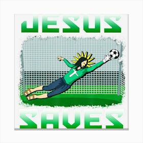 Funny Christian Soccer Jesus Saves Goalie Gift Canvas Print