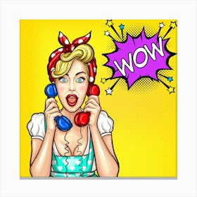Pop Art Surprised Girl With Two Vintage Phone Receivers and WOW Speech Bubble Canvas Print