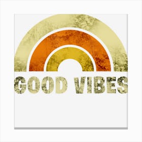 Good Vibes Hoodies Tops Tees And Canvas Print