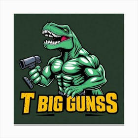 Asm Big Guns T Rex Gym Muscles 9d640852 7b2b 4e26 9dd5 Ee9ec50367d9 Canvas Print