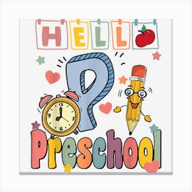 Hello Preschool Vintage Back To School Teacher Student Kids Canvas Print