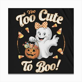 Too Cute To Boo Canvas Print