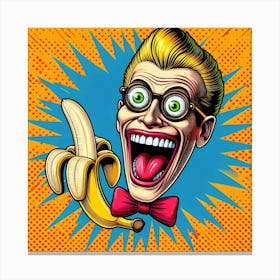 Pop Banana Man Canvas Print