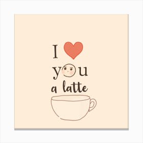 Asm I Love You A Latte Funny Design Dcd84084 33c1 47e5 A323 363d827f3313 Stampe su tela