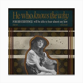 Know The Why Bear The How Canvas Print