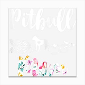 Pitbull Mom S Floral Pitbull Canvas Print