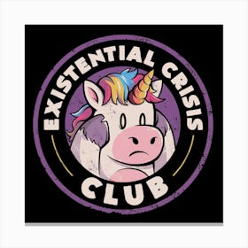 Existential Crisis Club - Funny Unicorn Sarcasm Gift 1 Canvas Print