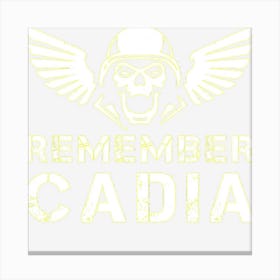 Remember Cadia Fall Of Cadia Cool Gaming Gift Canvas Print