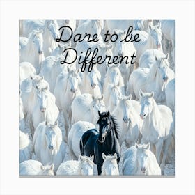 Dare To Be Different Canvas Print