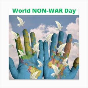 World Non War Day Canvas Print