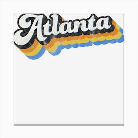 Atlanta Retro Script Distressed Atl Pride Canvas Print