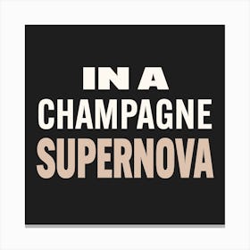 Champagne Supernova 4 Square Canvas Print