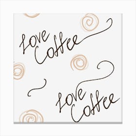 Seamless Pattern Love Coffee Text Canvas Print