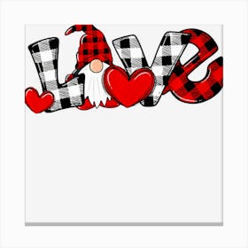 Limited Edition Love Gnome Plaid Valentines Day Men Women Boys Girls K Canvas Print