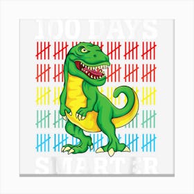 Happy 100th Day Of School Dinosaur 100 Days Smarter T Rex Canvas Print