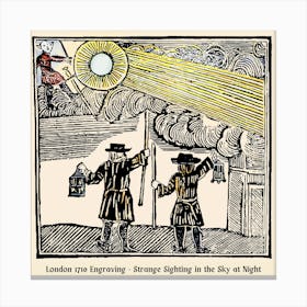 1710 London - Engraving of a Strange Sighting in the Sky - Medieval UFO Alien Spaceship Flying Saucer Contact Phenomenon Men Encounter a Strange Being, Lights and Object Beaming - Rare Remastered High Definition Ancient Woodcut With Added Text Canvas Print