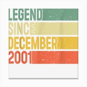 Legend Since December 2001 21 Years Old Gifts 21st Birthday Canvas Print