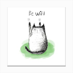 Be Wild Canvas Print