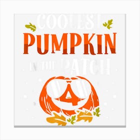 Boys Girls Coolest Pumpkin In The Patch Halloween Canvas Print