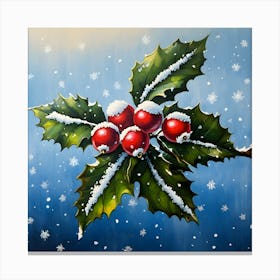 Frosted Holly Berries Painting A Winter Wonderland Canvas Print