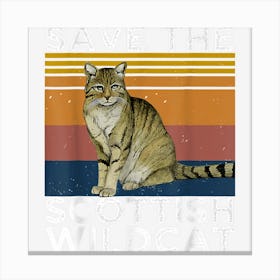 Save The Scottish Wildcat Canvas Print