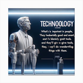 Technology What'S Important Canvas Print