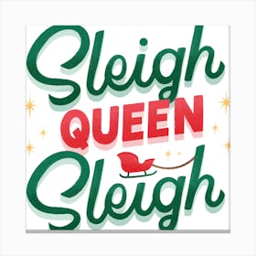 Sleigh Queen Canvas Print