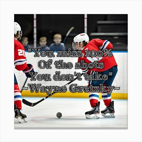 Inspirational quote boys playing hockey Canvas Print