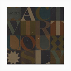 Act Virtuously Canvas Print