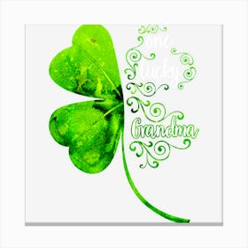 One Lucky Grandma Shamrock Grandma St Patricks Day Canvas Print