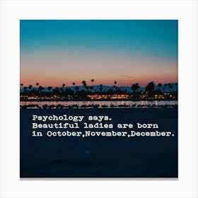 Beautiful Ladies Are Born In October Canvas Print