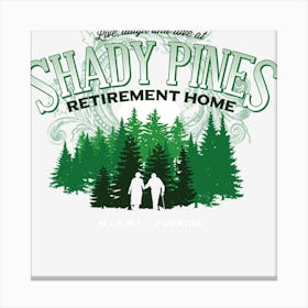 Shady Pines Retirement Home Canvas Print