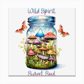 Wild Spirit Sweet Soul Canvas Print