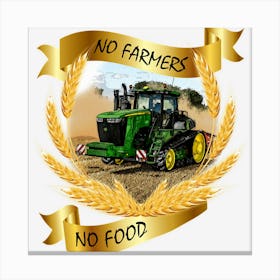 No Farmers No Food With Us Tractor Canvas Print