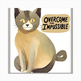 Overcome The Impossible Canvas Print