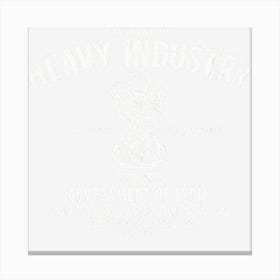 Ministry Of Heavy Industry Canvas Print