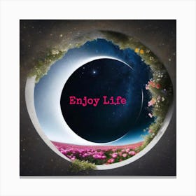 Enjoy Life sign space scope with flowers Canvas Print