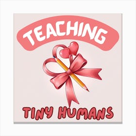 Valentine's Day Teacher: Teaching Tiny Humans with Love Toile