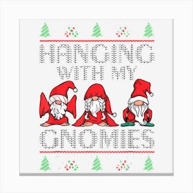 Hanging With My Gnomies Ugly Christmas Gnome Pajama Xmas Men Canvas Print