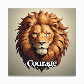 Courage Canvas Print