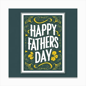 Happy Father'S Day 1 Canvas Print