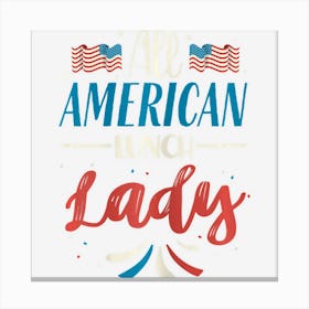 All American Lady 4th Of July Women Girls Usa Canvas Print