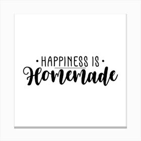 Happiness Is Homemade 1 Canvas Print