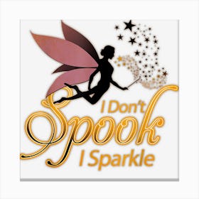 Halloween Fairy Costume I Don?T Spook Canvas Print