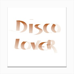 Disco Lover Canvas Print
