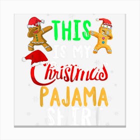 This Is My Christmas Shirt Funny Christmas Cookie Bakers Canvas Print